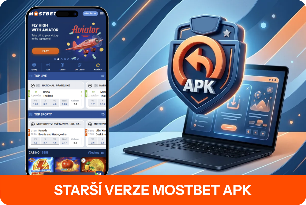Starší verze Mostbet APK