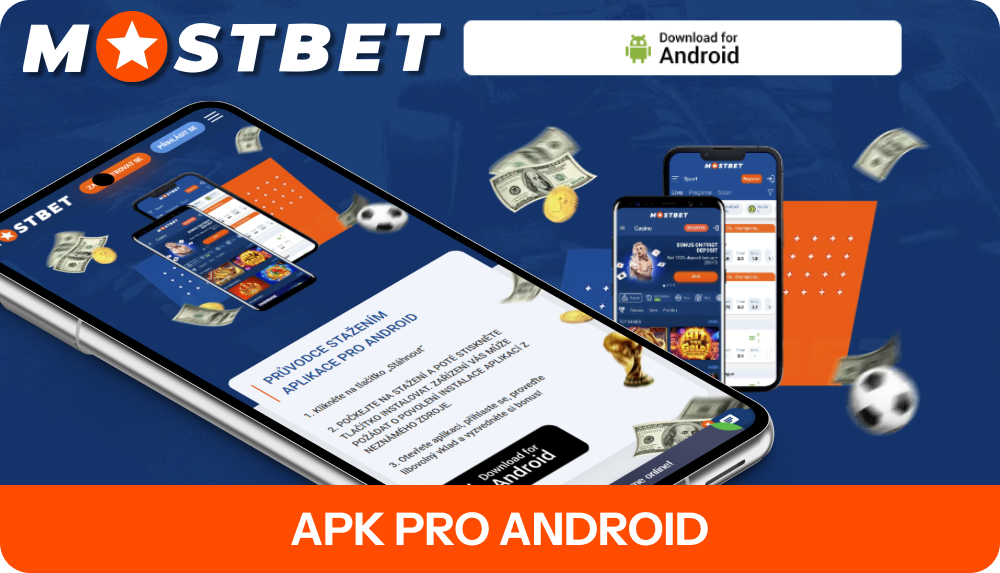 Instalace Mostbet aplikace pro Android zahrnuje pár kroků