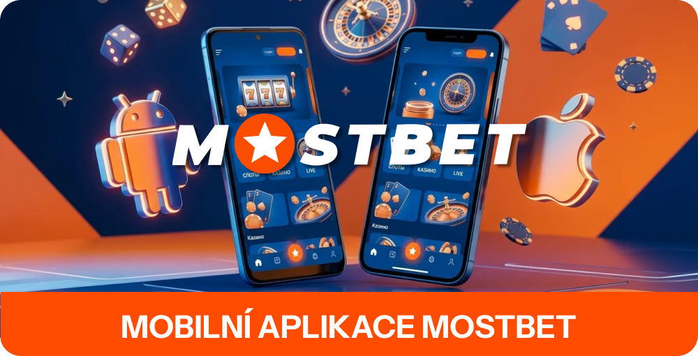 Mostbet Česká republika nabízí aplikace pro Android a iOS