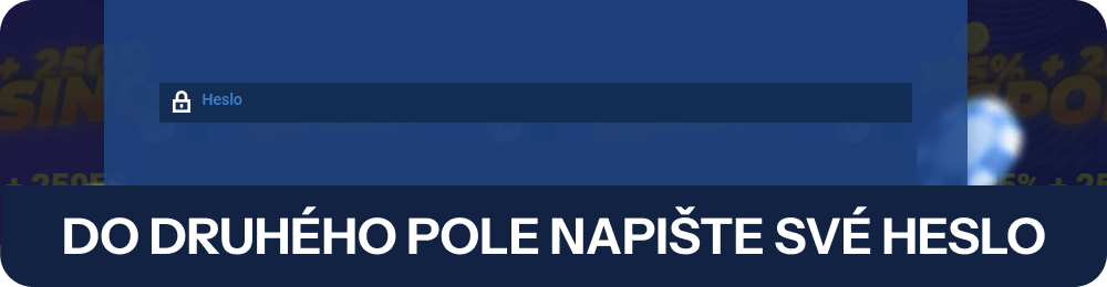 Do druhého pole napište své heslo Mostbet