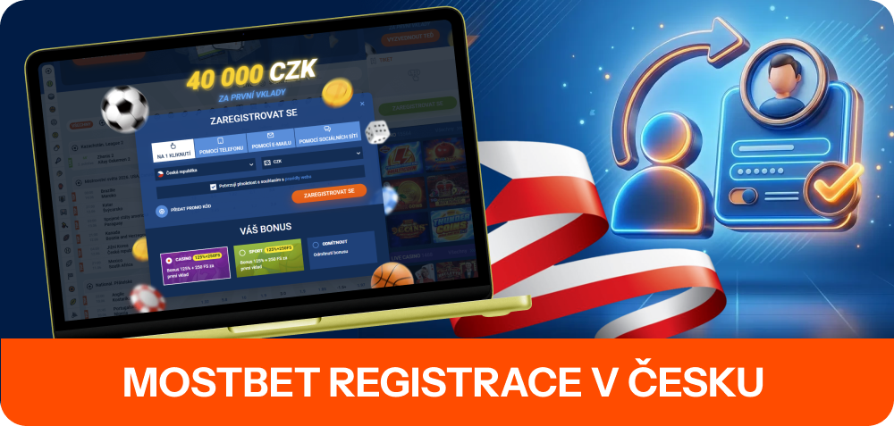 Registrace u Mostbetu v České republice je způsob, jak si otevřít herní účet